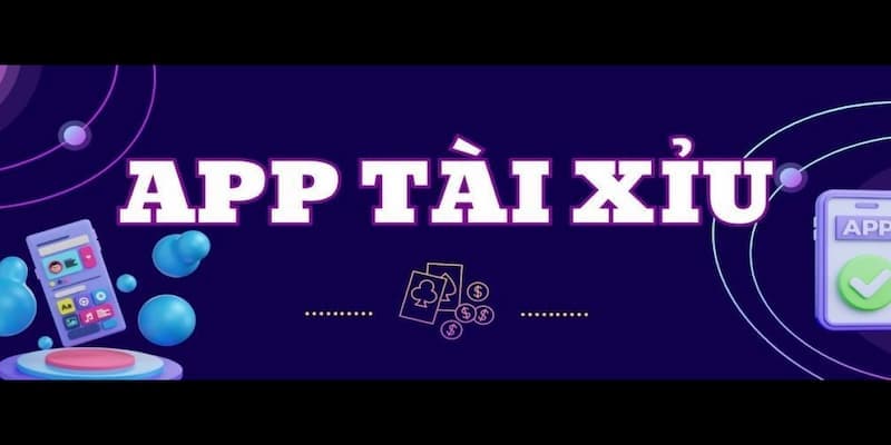 App tài xỉu online tổng quan